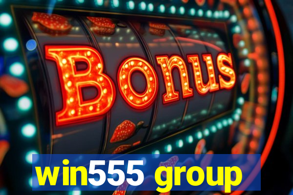 win555 group